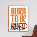 Plakat WEIRD